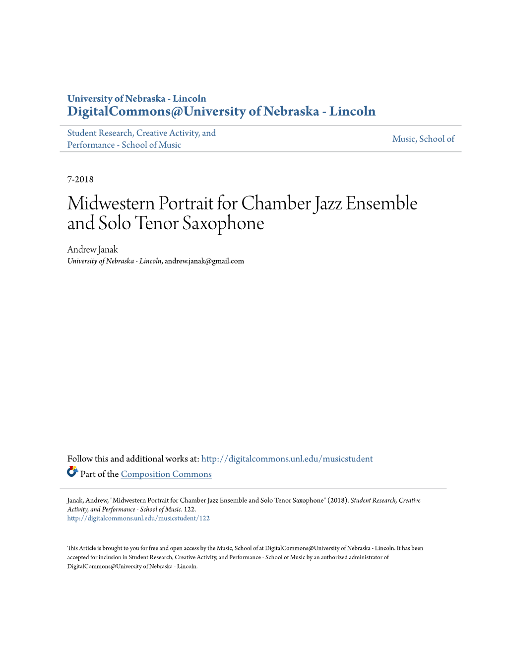 Midwestern Portrait for Chamber Jazz Ensemble and Solo Tenor Saxophone Andrew Janak University of Nebraska - Lincoln, Andrew.Janak@Gmail.Com