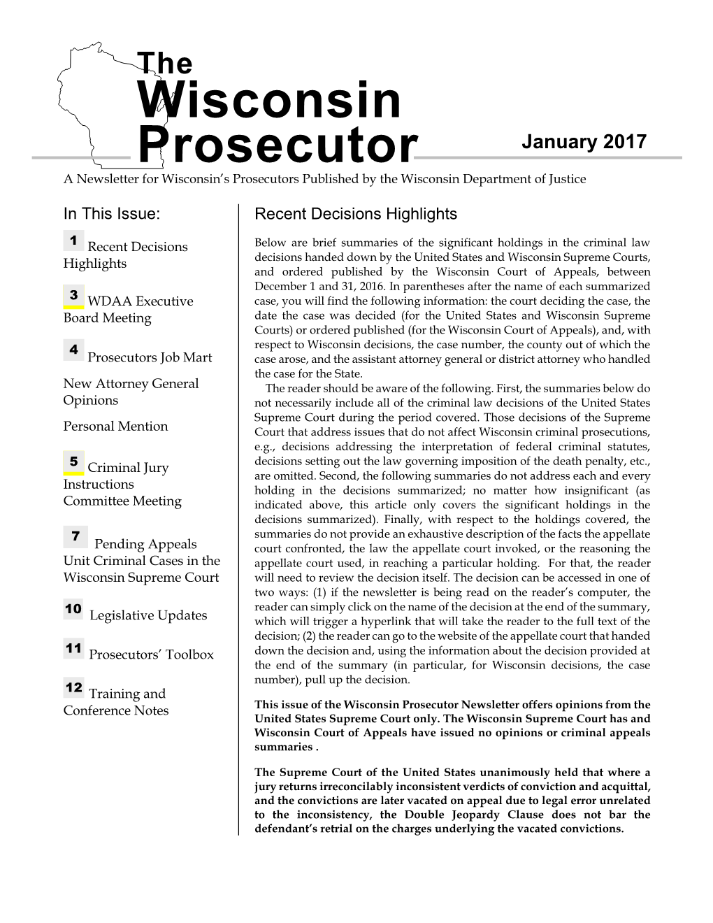 Wisconsin Prosecutor January 2017 a Newsletter for Wisconsin’S Prosecutors Published by the Wisconsin Department of Justice