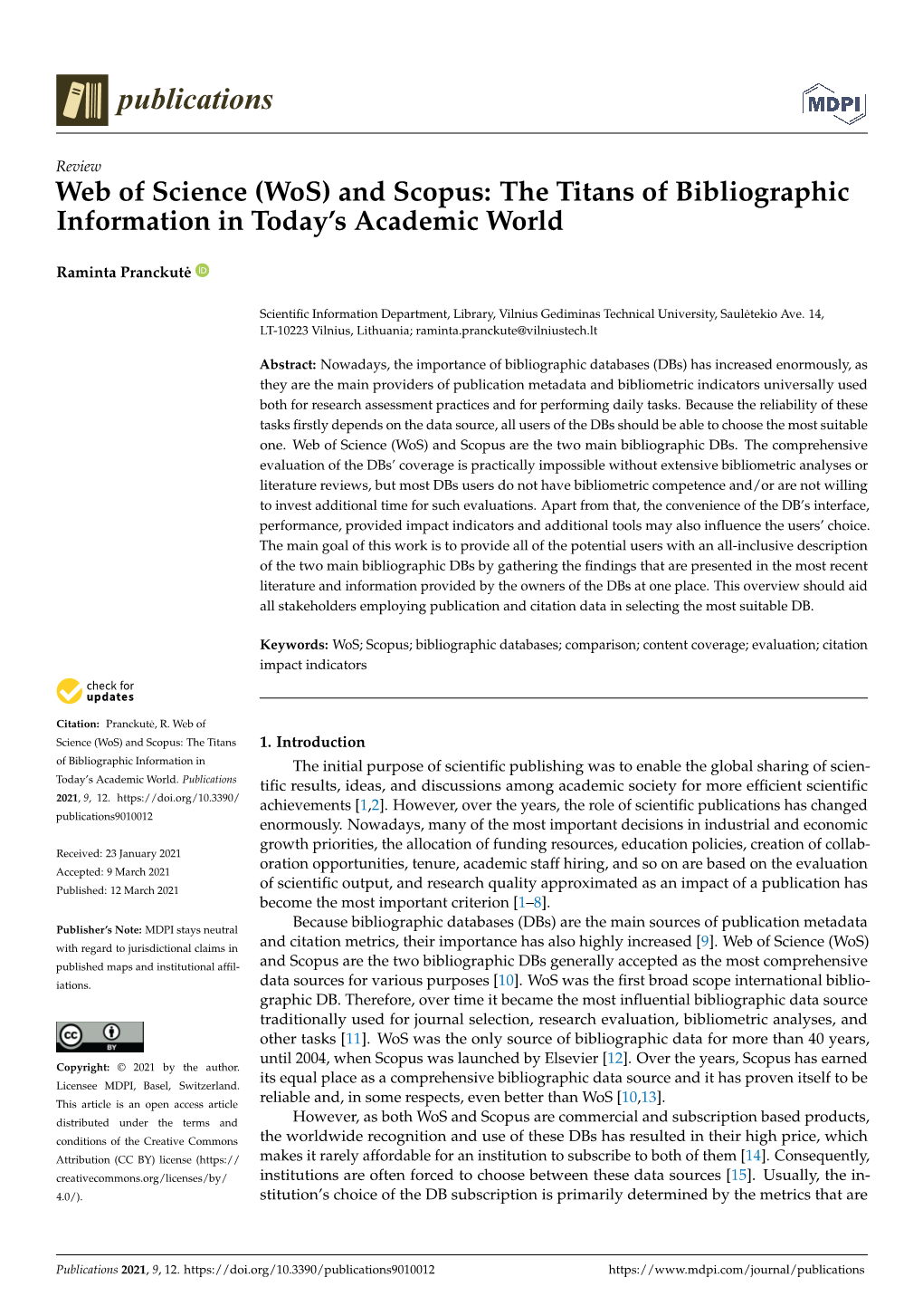 Web of Science (Wos) and Scopus: the Titans of Bibliographic Information in Today's Academic World