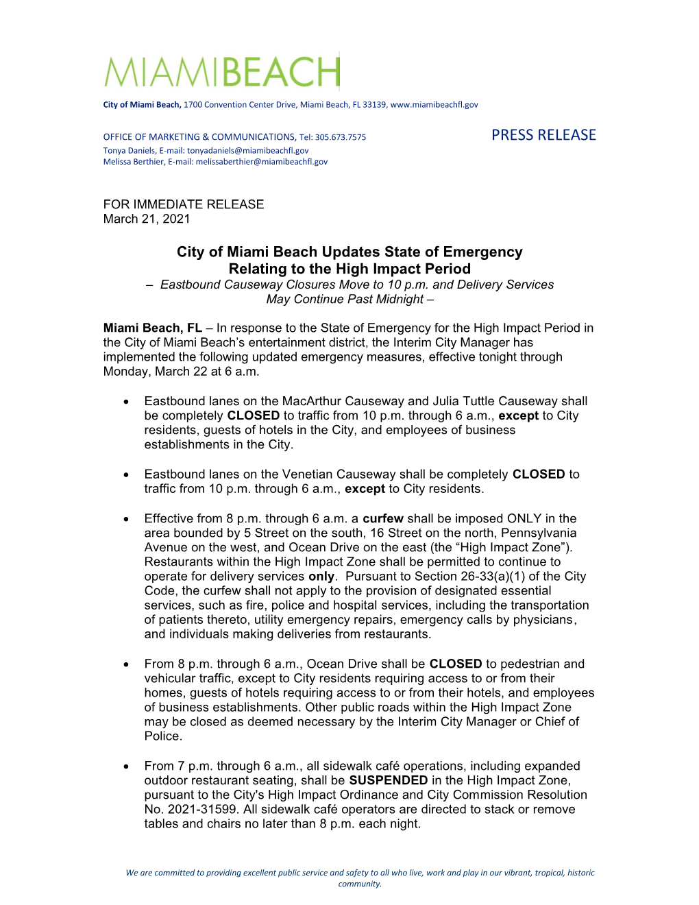 PRESS RELEASE Tonya Daniels, E-Mail: Tonyadaniels@Miamibeachfl.Gov Melissa Berthier, E-Mail: Melissaberthier@Miamibeachfl.Gov