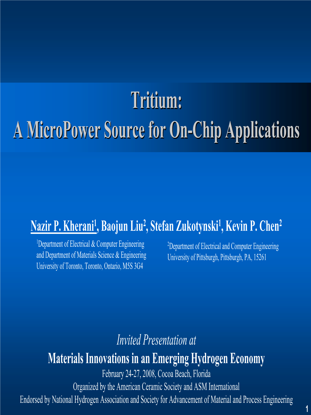 Tritium:Tritium: AA Micropowermicropower Sourcesource Forfor Onon--Chipchip Applicationsapplications