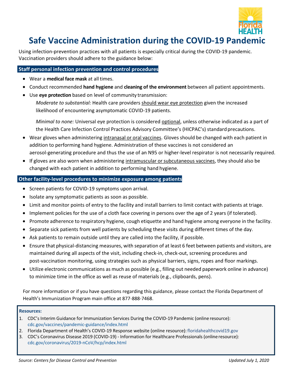 Safe Vaccine Administration During the COVID-19 Pandemic Using Infection-Prevention Practices with All Patients Is Especially Critical During the COVID-19 Pandemic