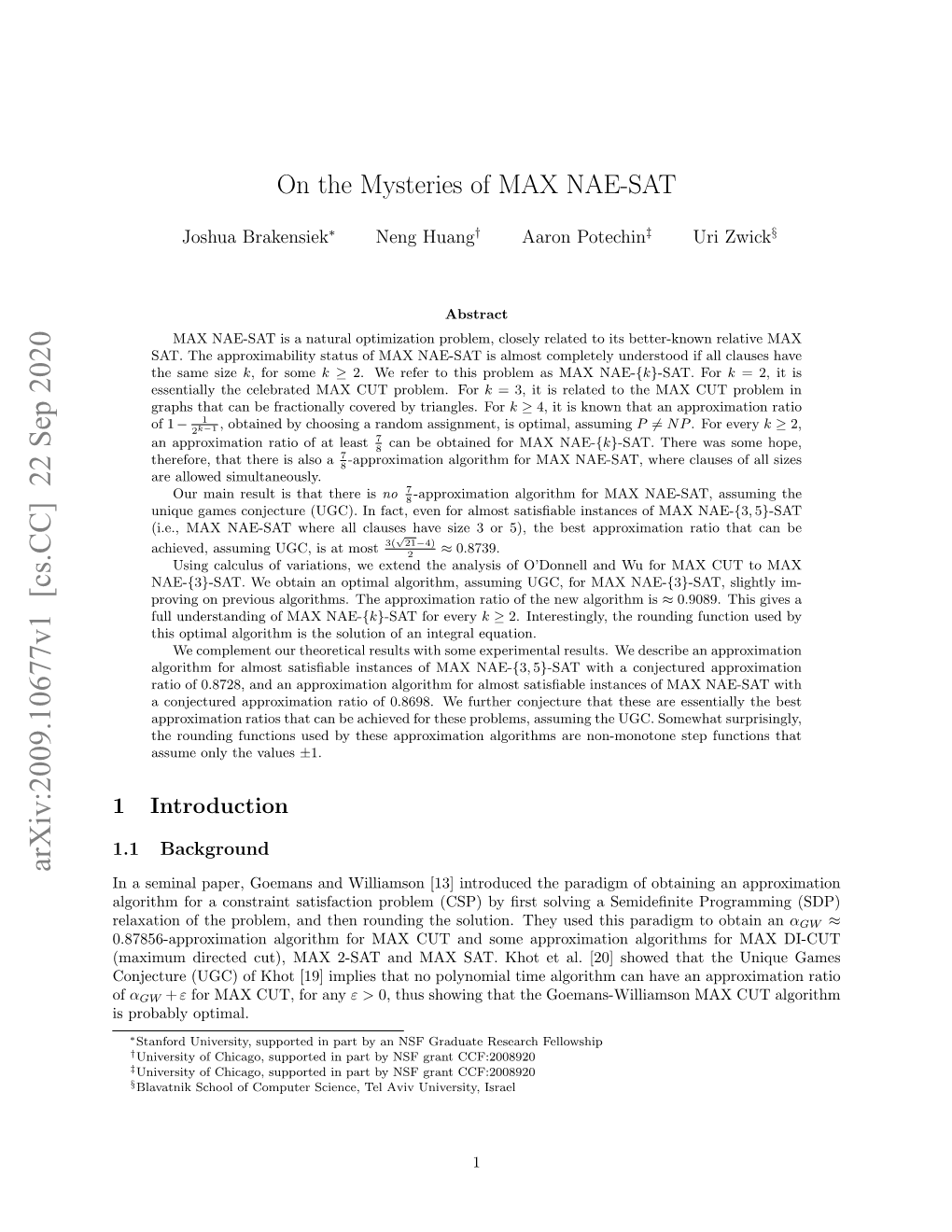 On the Mysteries of MAX NAE-SAT