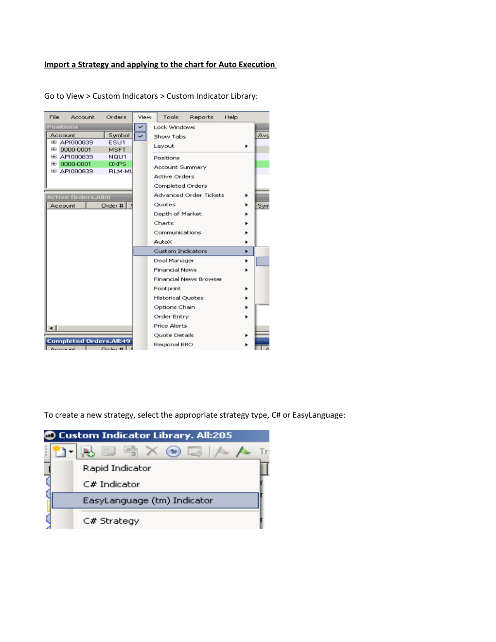 Import a Strategy and Applying to the Chart for Auto Execution