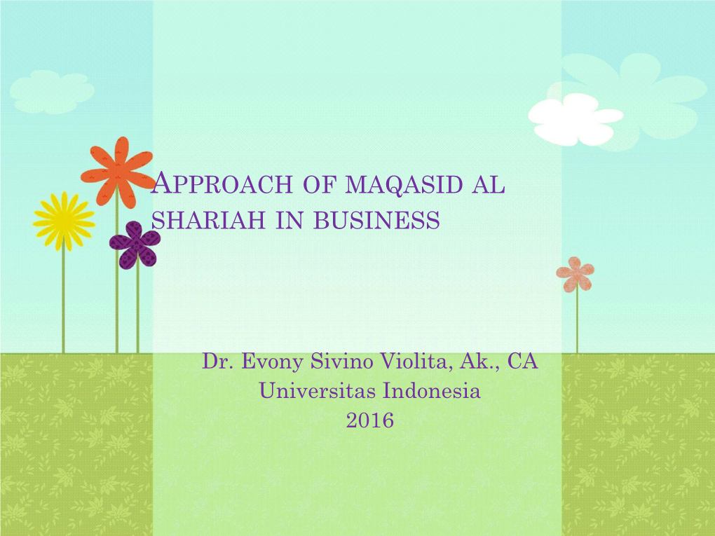 Approach of Maqasid Al Shariah in Business