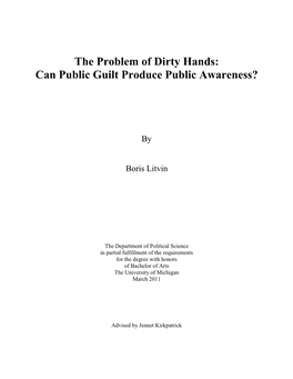 The Problem of Dirty Hands: Can Public Guilt Produce Public Awareness?