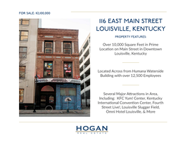 116 East Main Street Louisville, Kentucky Property Features