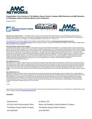 Gregg Seibert, Vice Chairman of the Madison Square Garden Company, MSG Networks and AMC Networks, to Participate in Bank of America Merrill Lynch Conference