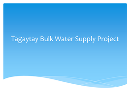 Tagaytay Bulk Water Supply Project