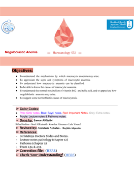 Objectives: ● to Understand the Mechanisms by Which Macrocytic Anaemia May Arise