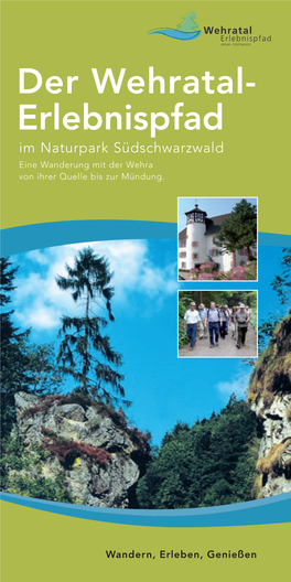 Der Wehratal- Erlebnispfad Im Naturpark Südschwarzwald Eine Wanderung Mit Der Wehra Von Ihrer Quelle Bis Zur Mündung