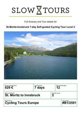 Cycling Tours Europe #B1/2591 St.Moritz-Innsbruck 7-Day Self-Guided Cycling Tour Level 2