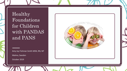 Healthy Foundations for Children with PANDAS and PANS