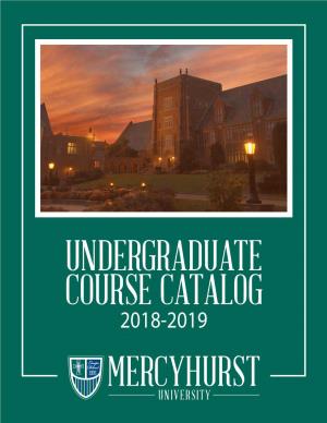 Undergraduate-Course-Catalog-Mercyhurst-1E1781.Pdf