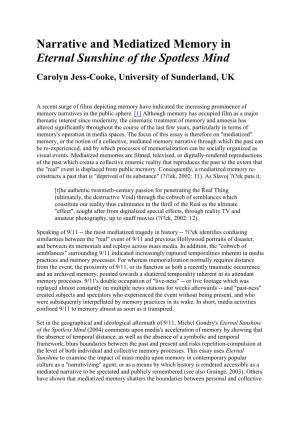 Narrative and Mediatized Memory in Eternal Sunshine of the Spotless Mind Carolyn Jess-Cooke, University of Sunderland, UK