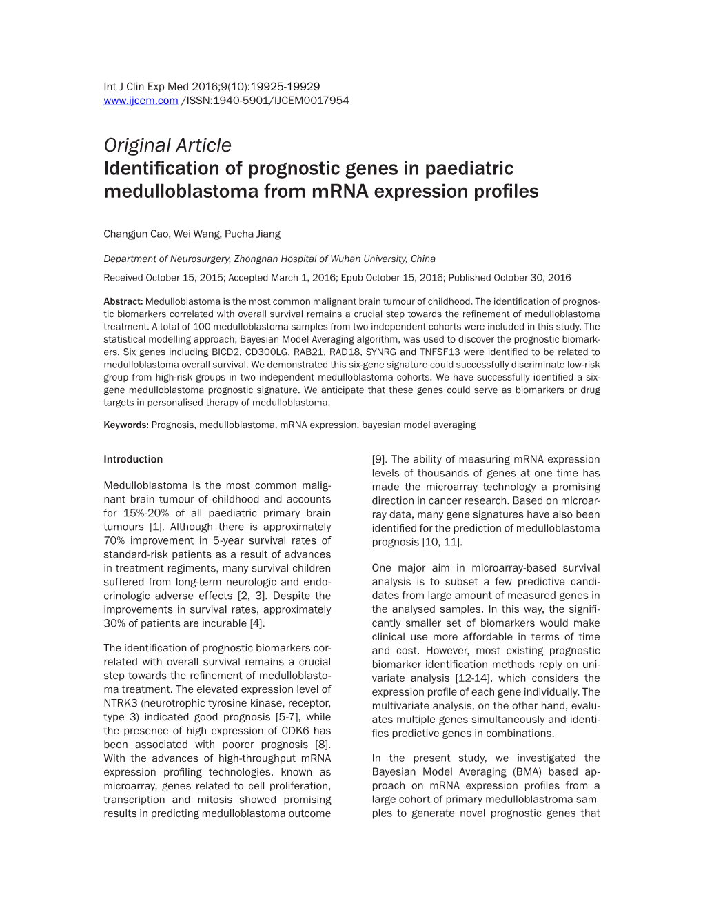 Original Article Identification of Prognostic Genes in Paediatric Medulloblastoma from Mrna Expression Profiles