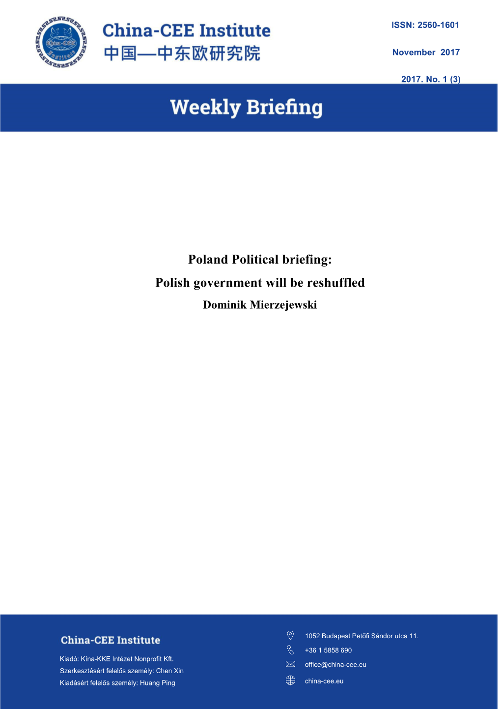 Poland Political Briefing: Polish Government Will Be Reshuffled Dominik Mierzejewski