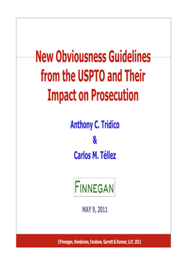 New Obviousness Guidelines from the USPTO and Their Impact on Prosecution