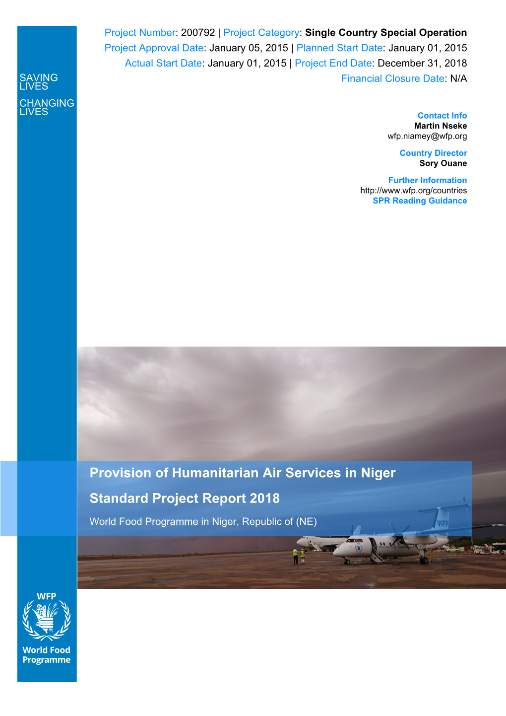 Provision of Humanitarian Air Services in Niger Standard Project Report 2018