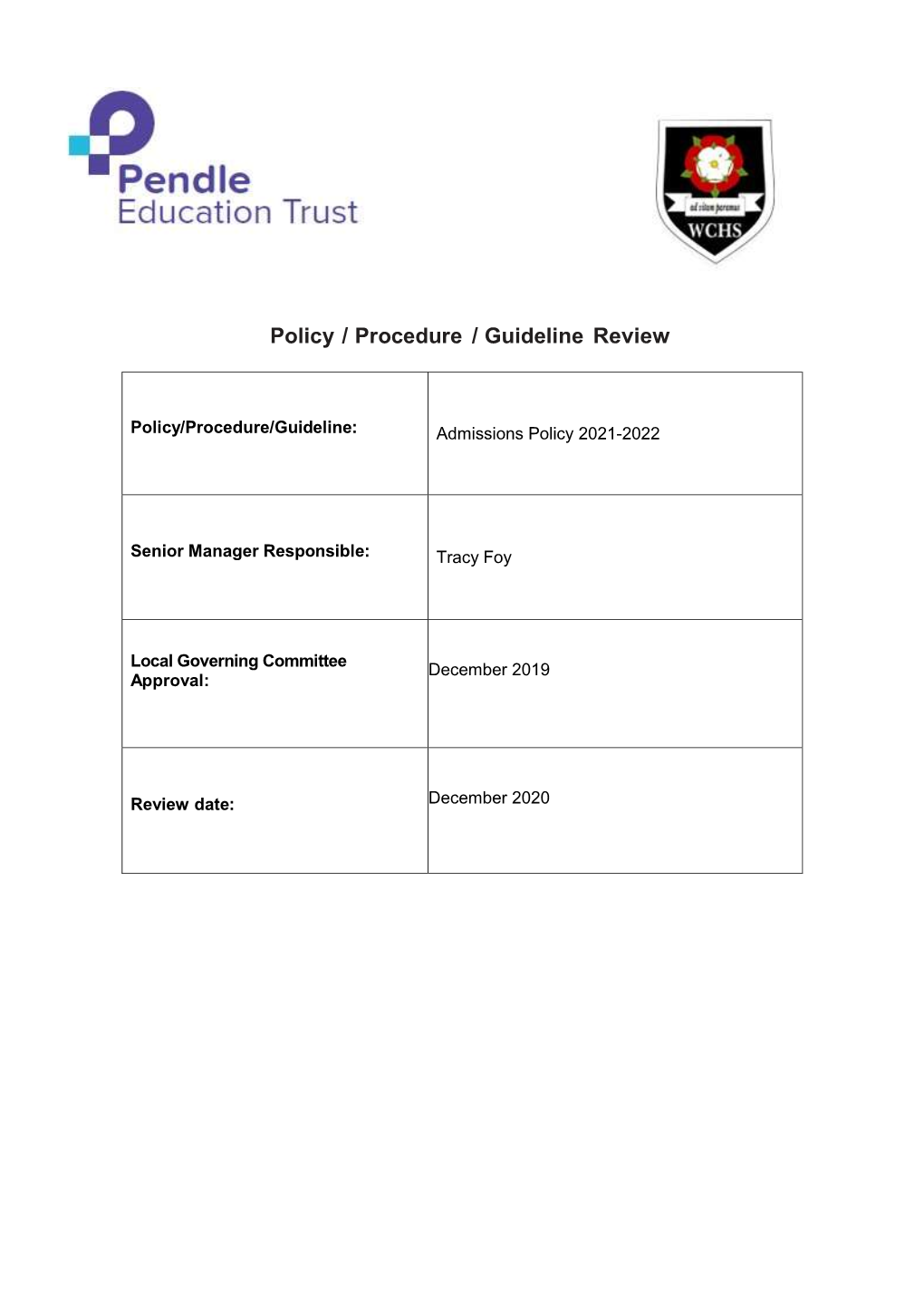 Policy / Procedure / Guideline Review