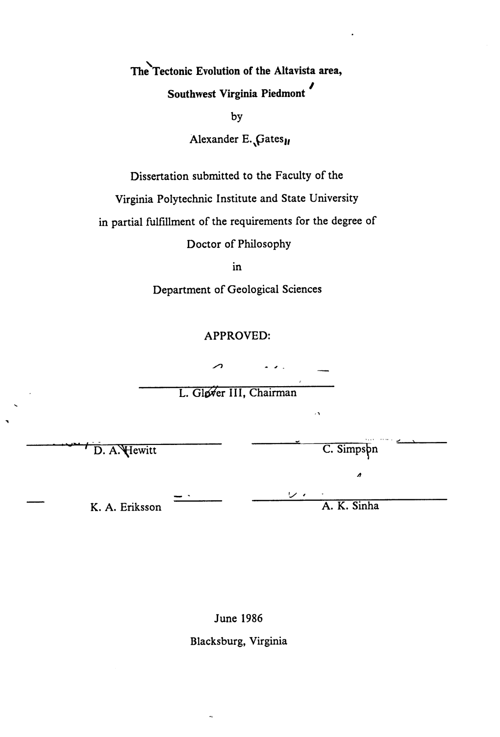 Alexander E.\(3Ates„ Dissertation Submitted to the Faculty of the Virginia Polytechnic Institute and State University Doctor O