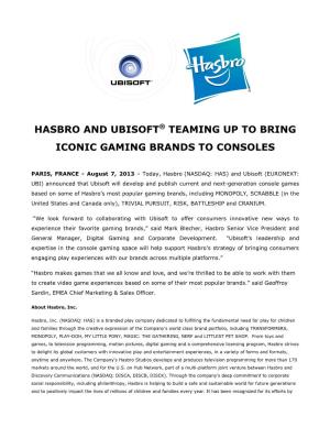 Hasbro and Ubisoft® Teaming up to Bring Iconic Gaming Brands to Consoles