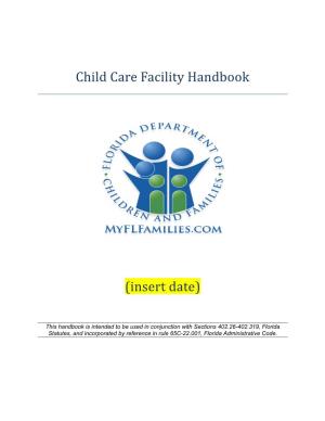 Child Care Facility Handbook (Insert Date)