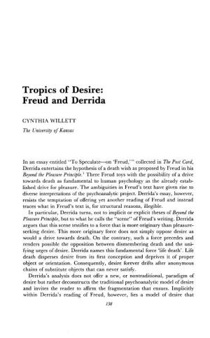 138 Tropics of Desire: Freud and Derrida CYNTHIA WILLETT