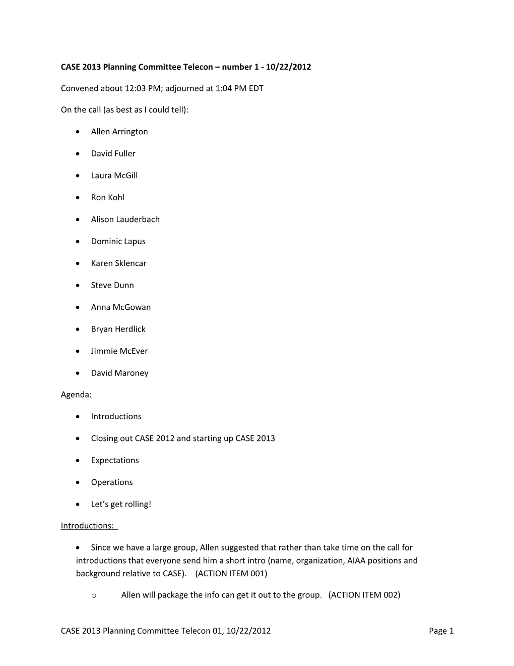 CASE 2013 Planning Committee Telecon Number 1 - 10/22/2012