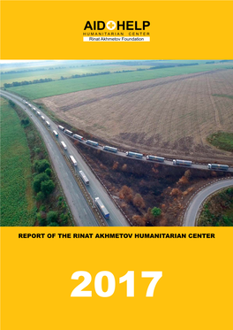 Report of the Rinat Akhmetov Humanitarian Center 2017 2017
