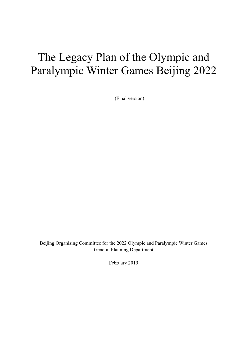 The Legacy Plan of the Olympic and Paralympic Winter Games Beijing 2022