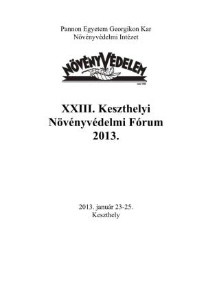 XXIII. Keszthelyi Növényvédelmi Fórum 2013