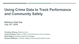 Using Crime Data to Track Performance and Community Safety