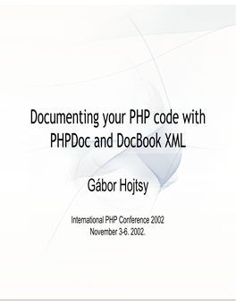 Documenting Your PHP Code with Phpdoc and Docbook XML -.. Phpbee