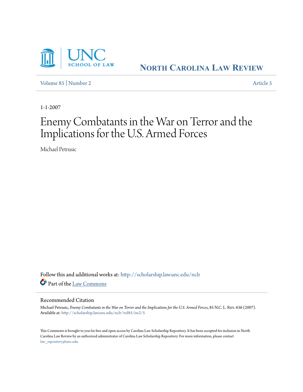 Enemy Combatants in the War on Terror and the Implications for the U.S