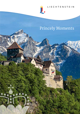 Princely Moments Welcome to Liechtenstein