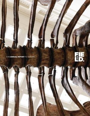 2018 ANNUAL REPORT to DONORS on the Cover: a Close-Up of Máximo’S Massive Skeletal Frame