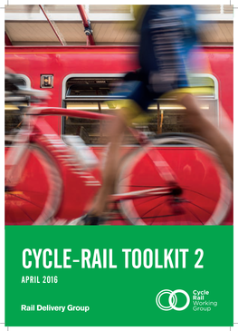 Cycle-Rail Toolkit 2 April 2016 2 Cycle-Rail Toolkit Cycle-Rail Toolkit 3