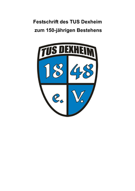 Festschrift Des TUS Dexheim Zum 150-Jährigen Bestehens