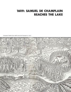 1609: Samuel De Champlain Reaches the Lake