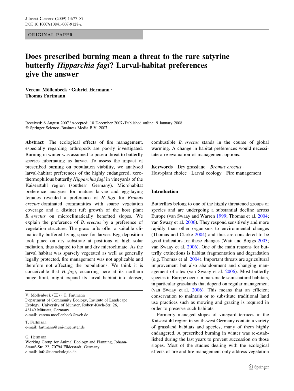 Does Prescribed Burning Mean a Threat to the Rare Satyrine Butterfly