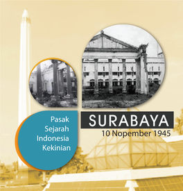 SURABAYA 10 Nopember 1945 Indonesia Kekinian