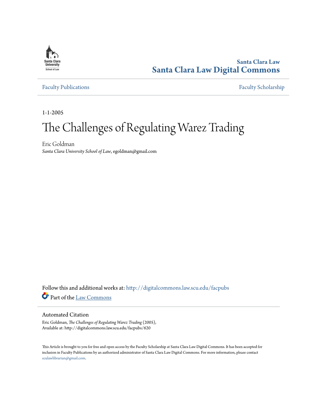 The Challenges of Regulating Warez Trading (2005), Available At