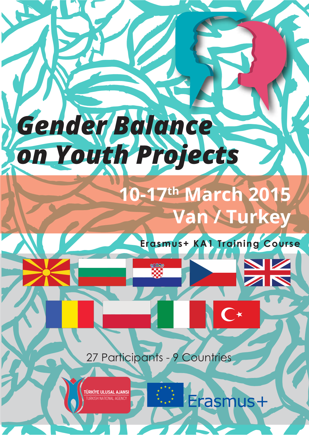 Gender Balance on Youth Projects 10-17Th March 2015 Van / Turkey