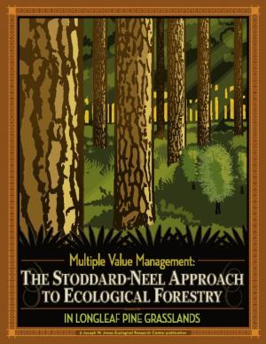 The Stoddard-Neel Approach to Ecological Forestry in Longleaf Pine Grasslands Graphic Design by Lenz | Decatur, Georgia