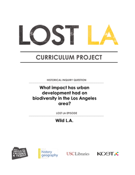 What Impact Has Urban Development Had on Biodiversity in the Los Angeles Area?