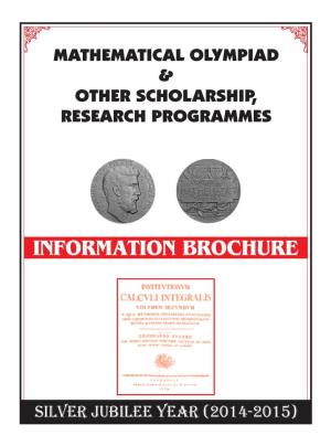Mathematical Olympiad & Other Scholarship, Research Programmes