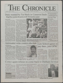 The Chronicle Monday, March 5, 1990 Duke University Durham, North Carolina Circulation: 15,000 Vol