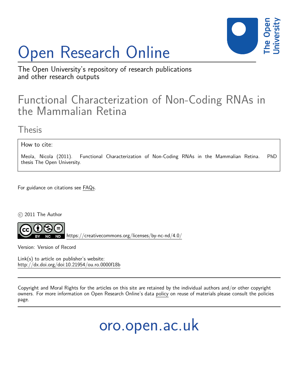 Doctor of Philosophy, Phd Nicola Meola Functional Characterization of Non-Coding Rnas in the Mammalian Retina O] F