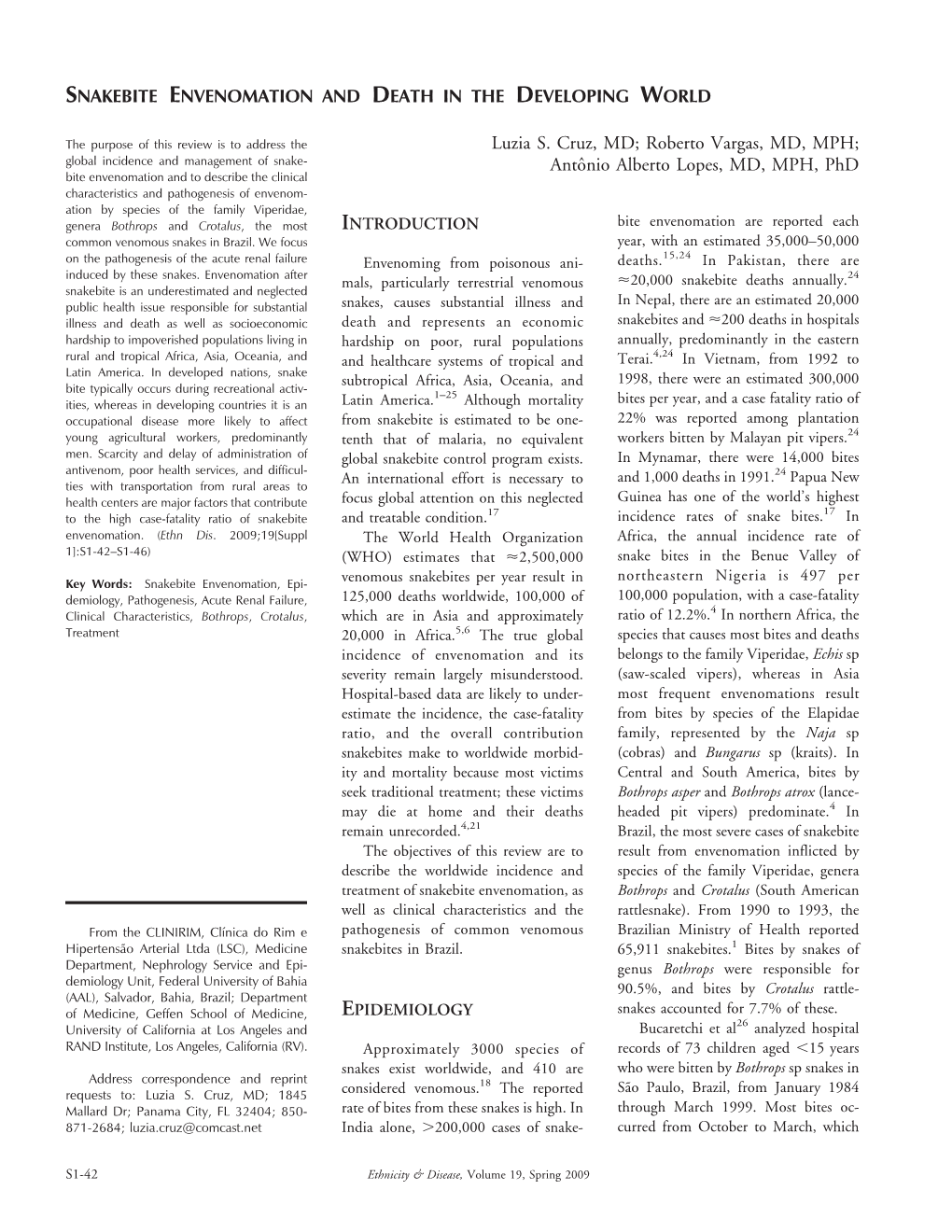 SNAKEBITE ENVENOMATION and DEATH in the DEVELOPING WORLD Luzia S. Cruz, MD